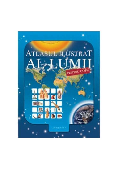 Carte Atlasul ilustrat al lumii pentru copii editura Corint