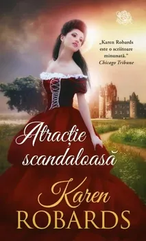 Carte Atractie scandaloasa/Karen Robars editura Lira