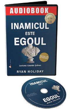 Carte Audiobook. Inamicul este egoul - Ryan Holiday editura Ryan Holiday
