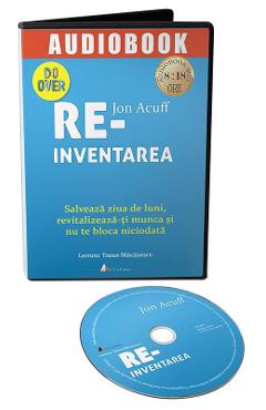 Carte Audiobook. Reinventarea - Jon Acuff editura Jon Acuff