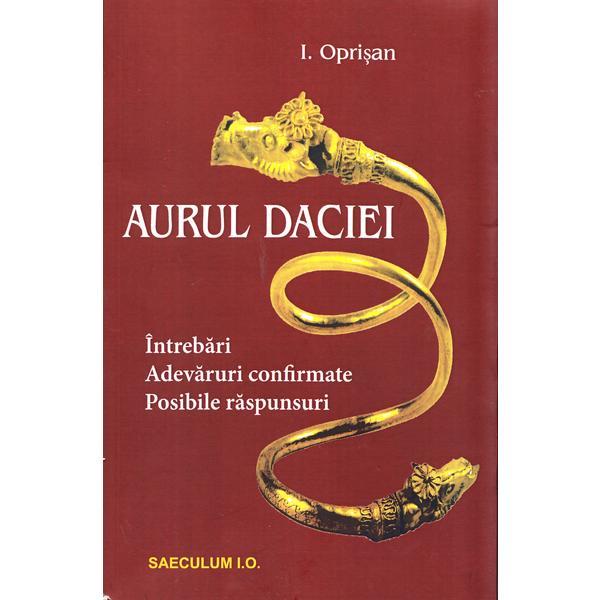 Carte Aurul Daciei - I. Oprisan