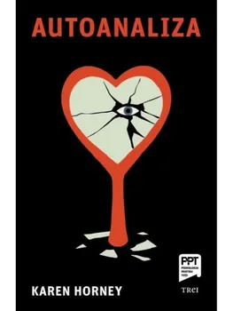 Carte Autoanaliza/Karen Horney editura Trei