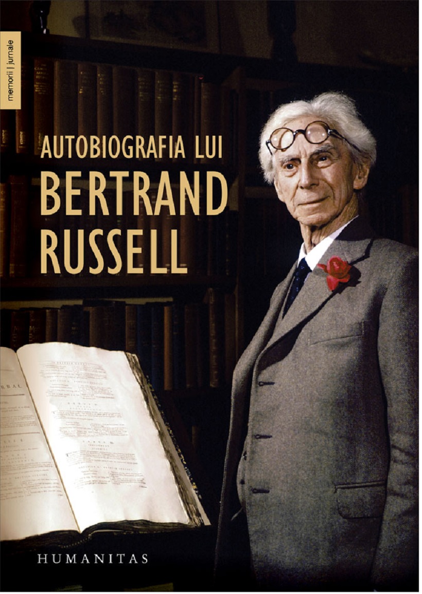 Carte Autobiografie autor Bertrand Russell editura Humanitas
