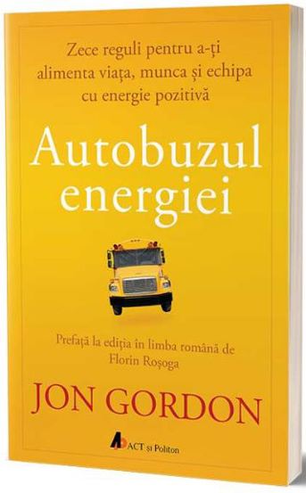 Carte Autobuzul energiei editura Act si Politon