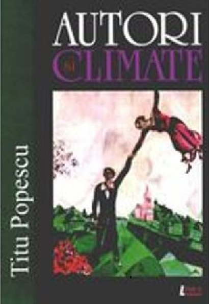 Carte Autori si climate autor Titu Popescu editura Limes