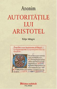 Carte Autoritatile lui Aristotel - Anonim editura -