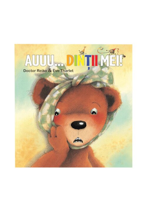Carte Auuu... dintii mei! editura Didactica Publishing House