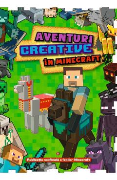 Carte Aventuri creative in Minecraft editura Autor Anonim