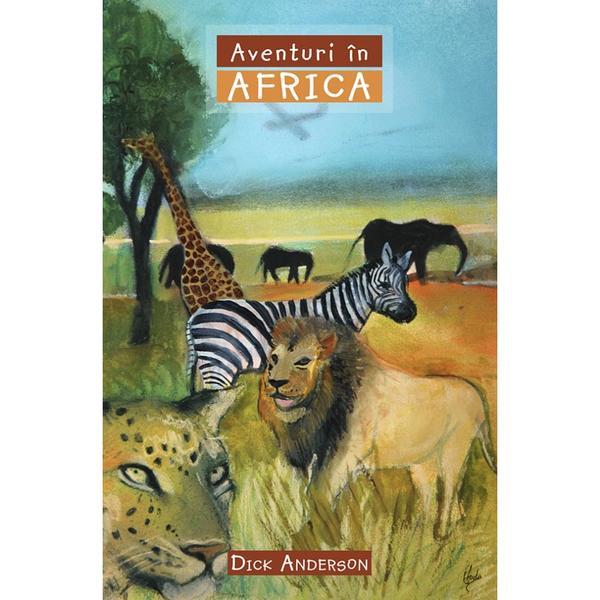 Carte Aventuri in Africa - Dick Anderson