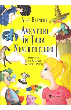 Carte Aventuri in Tara Nevirtutilor - Alec Blenche editura Alec Blenche