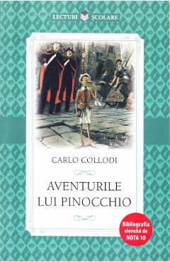 Carte Aventurile lui Pinocchio - Carlo Collodi editura Carlo Collodi