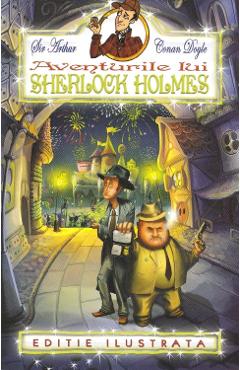 Carte Aventurile lui Sherlock Holmes - Sir Arthur Conan Doyle editura Arthur Conan Doyle