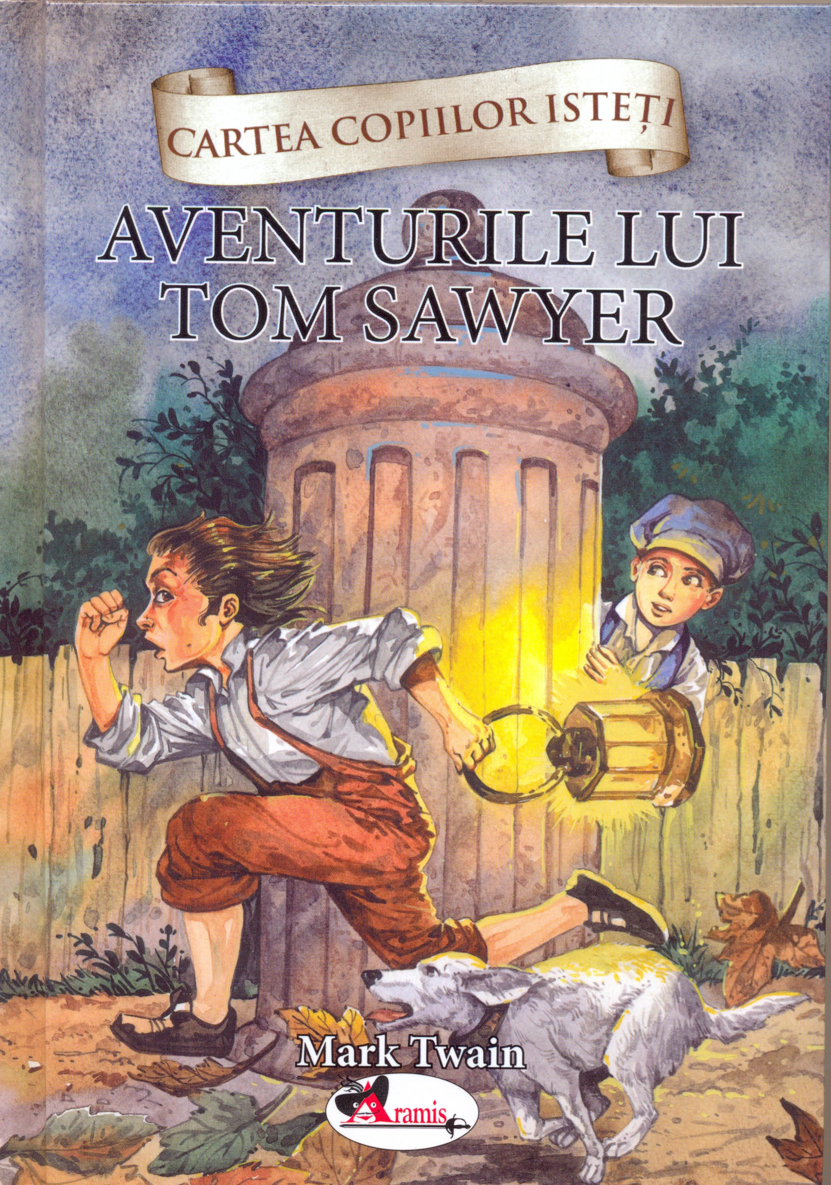 Carte Aventurile lui Tom Sawyer autor Mark Twain editura Aramis