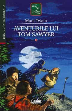Carte Aventurile lui Tom Sawyer - Mark Twain editura Mark Twain
