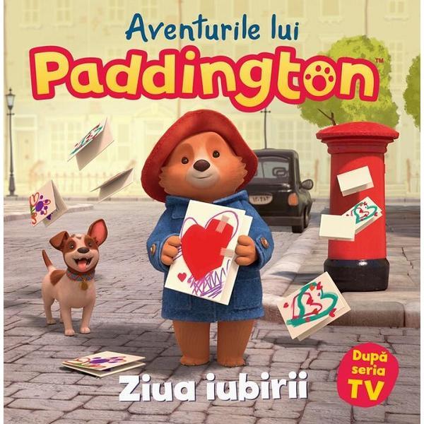 Carte Aventurile lui paddington. ziua iubirii - Michael Bond
