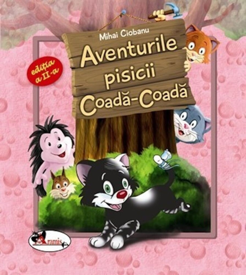 Carte Aventurile pisicii Coada-Coada autor Mihai Ciobanu editura Aramis