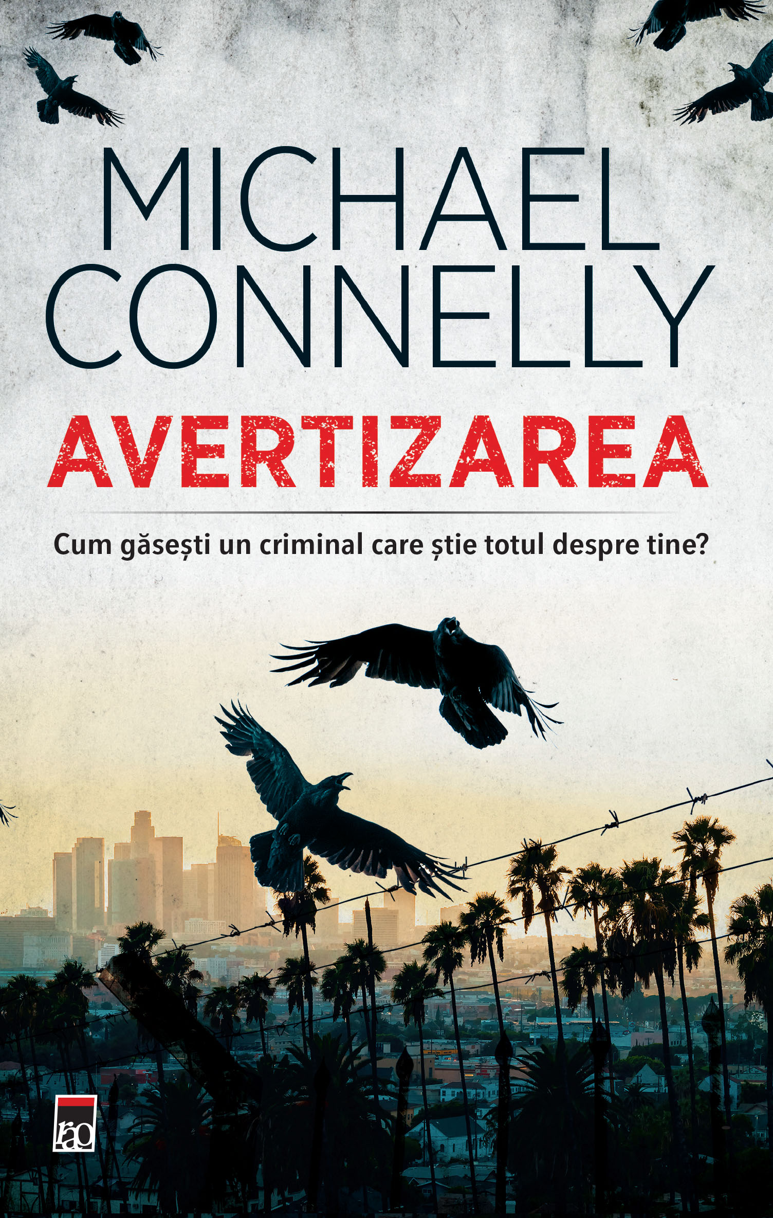 Carte Avertizarea autor Michael Connelly editura RAO