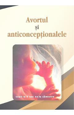 Carte Avortul si anticonceptionalele editura -