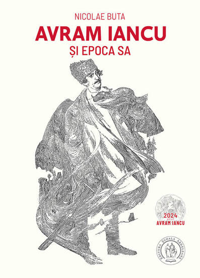 Carte Avram Iancu și epoca sa editura Școala Ardeleană