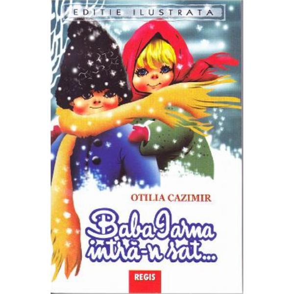 Carte Baba Iarna intra-n sat - Otilia Cazimir