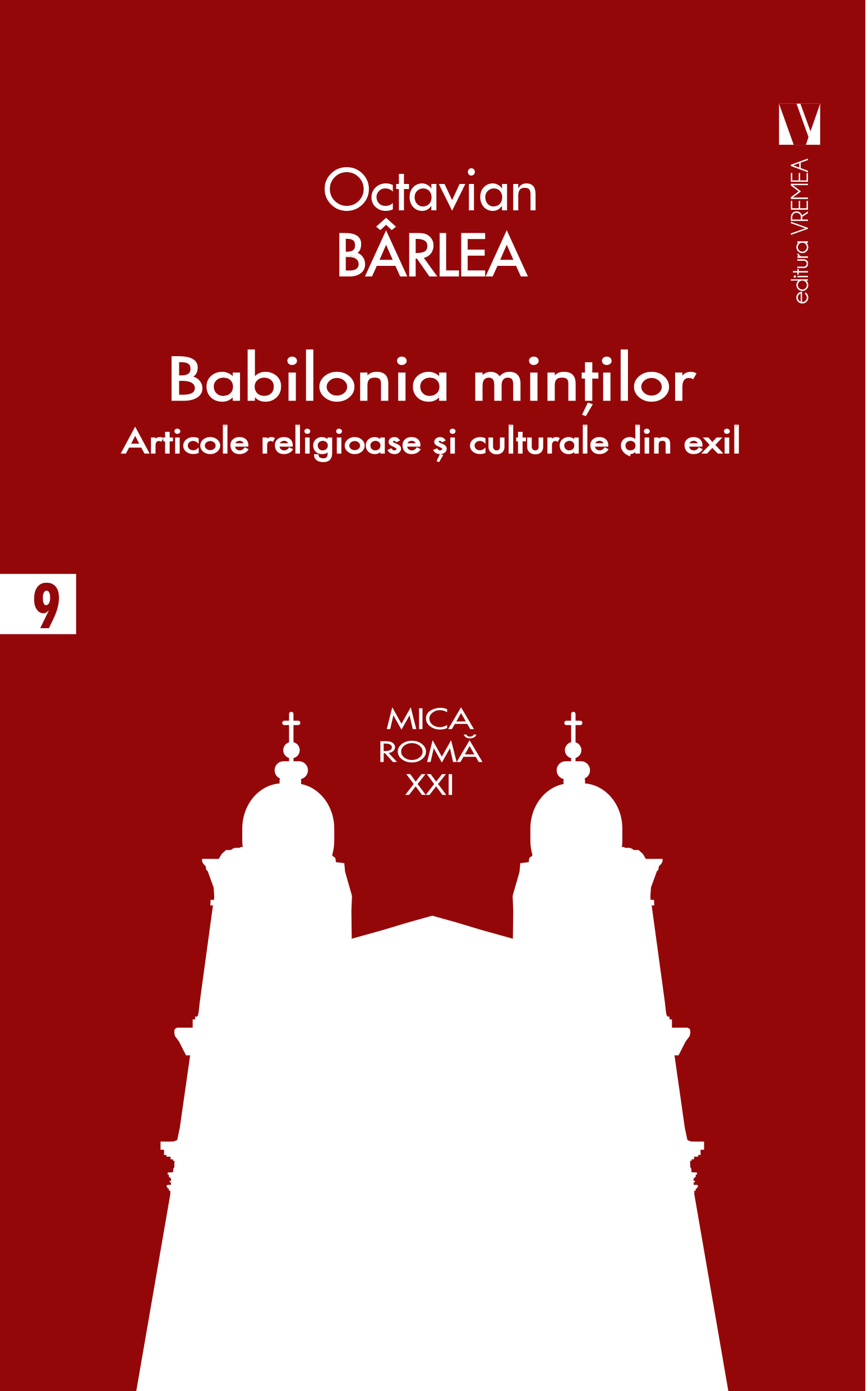 Carte Babilonia mintilor autor Octavian Barlea editura Vremea