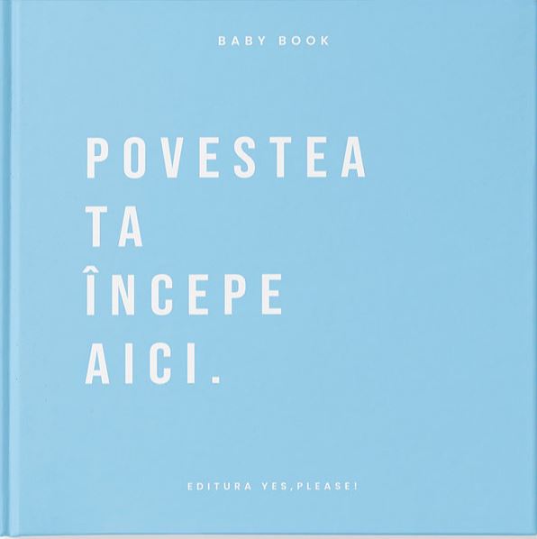 Carte Baby Book - Povestea ta incepe aici   editura Yes