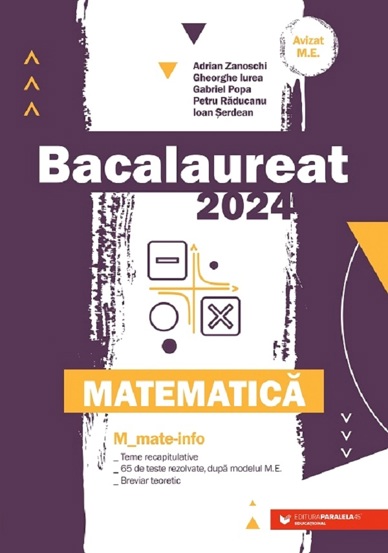Carte Bacalaureat 2024. Matematica M1: Mate-info editura Paralela 45