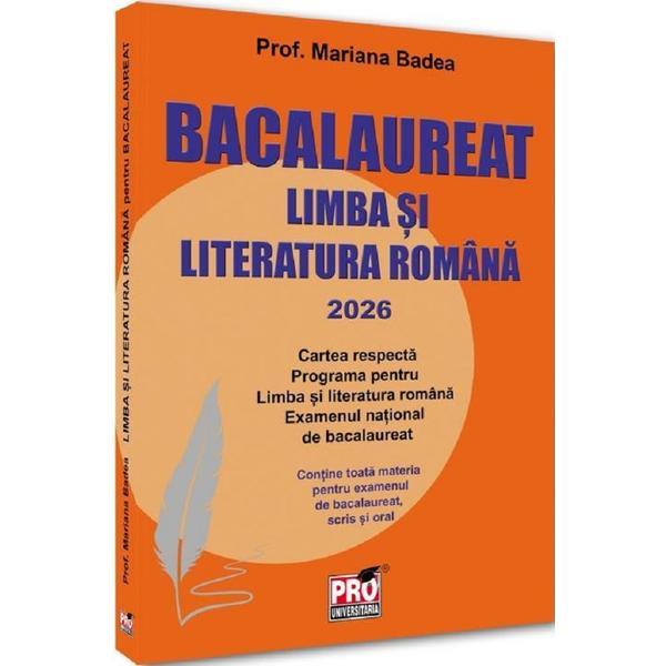 Carte Bacalaureat 2026. Limba si Literatura Romana - Mariana Badea