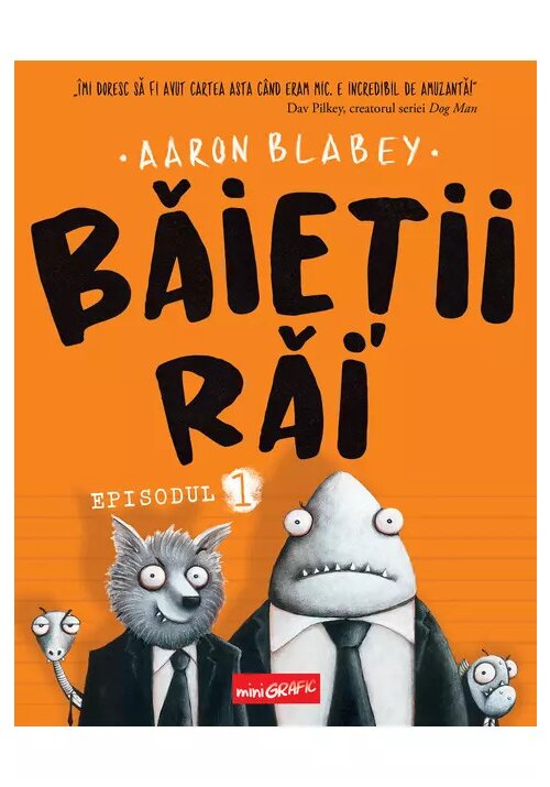 Carte Baietii Rai. Episodul 1 editura Art