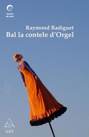 Carte Bal la Contele D'Orgel editura Grupul Art