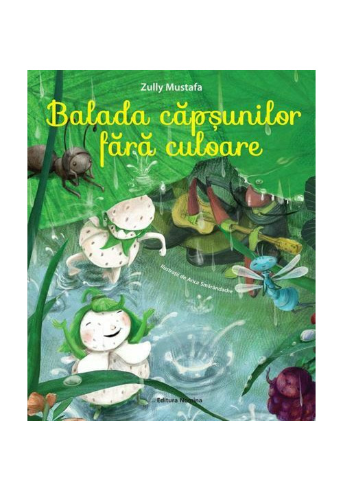 Carte Balada capsunilor fara culoare editura Nomina