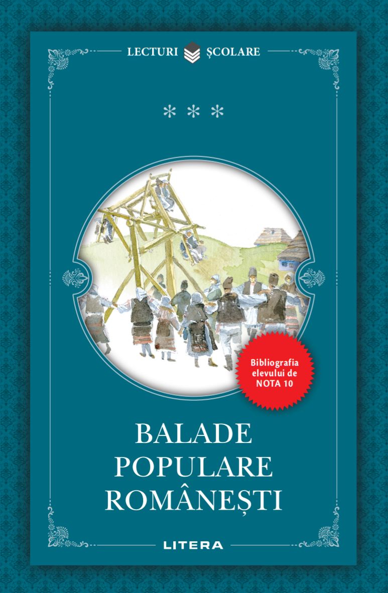 Carte Balade populare romanesti editura Litera