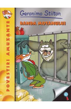 Carte Banda motanului - Geronimo Stilton editura Geronimo Stilton