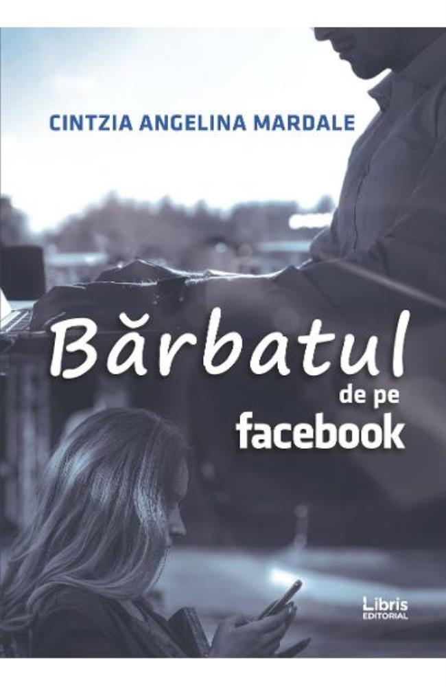 Carte Barbatul de pe Facebook editura Creator-Libris