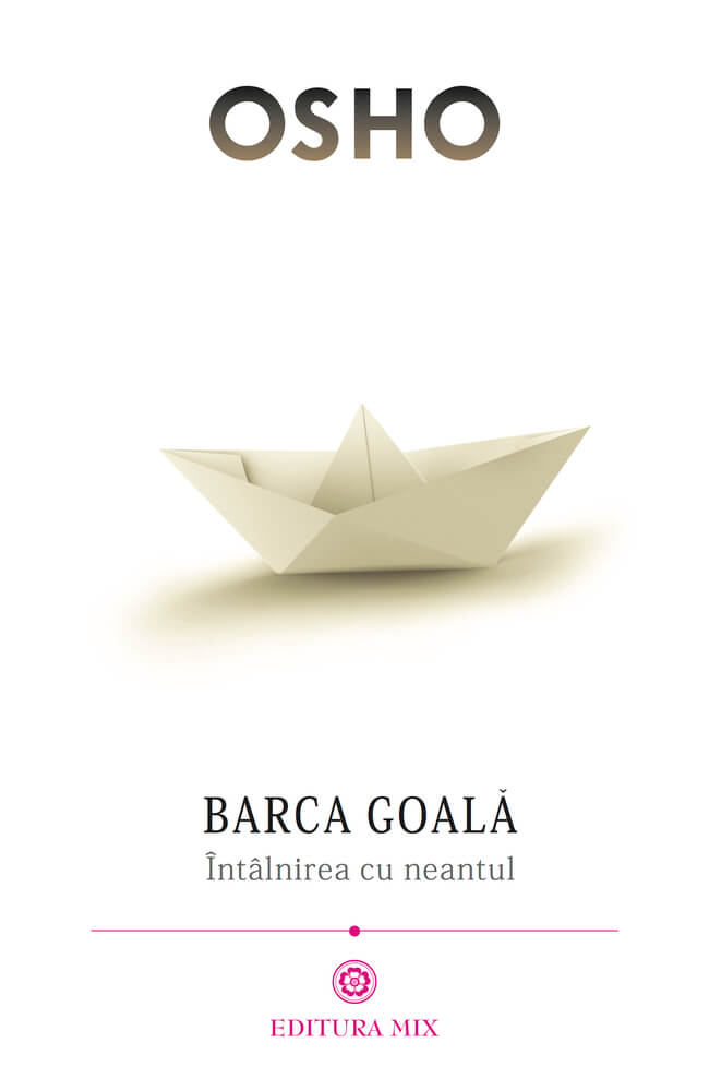 Carte Barca goala autor Osho editura Mix