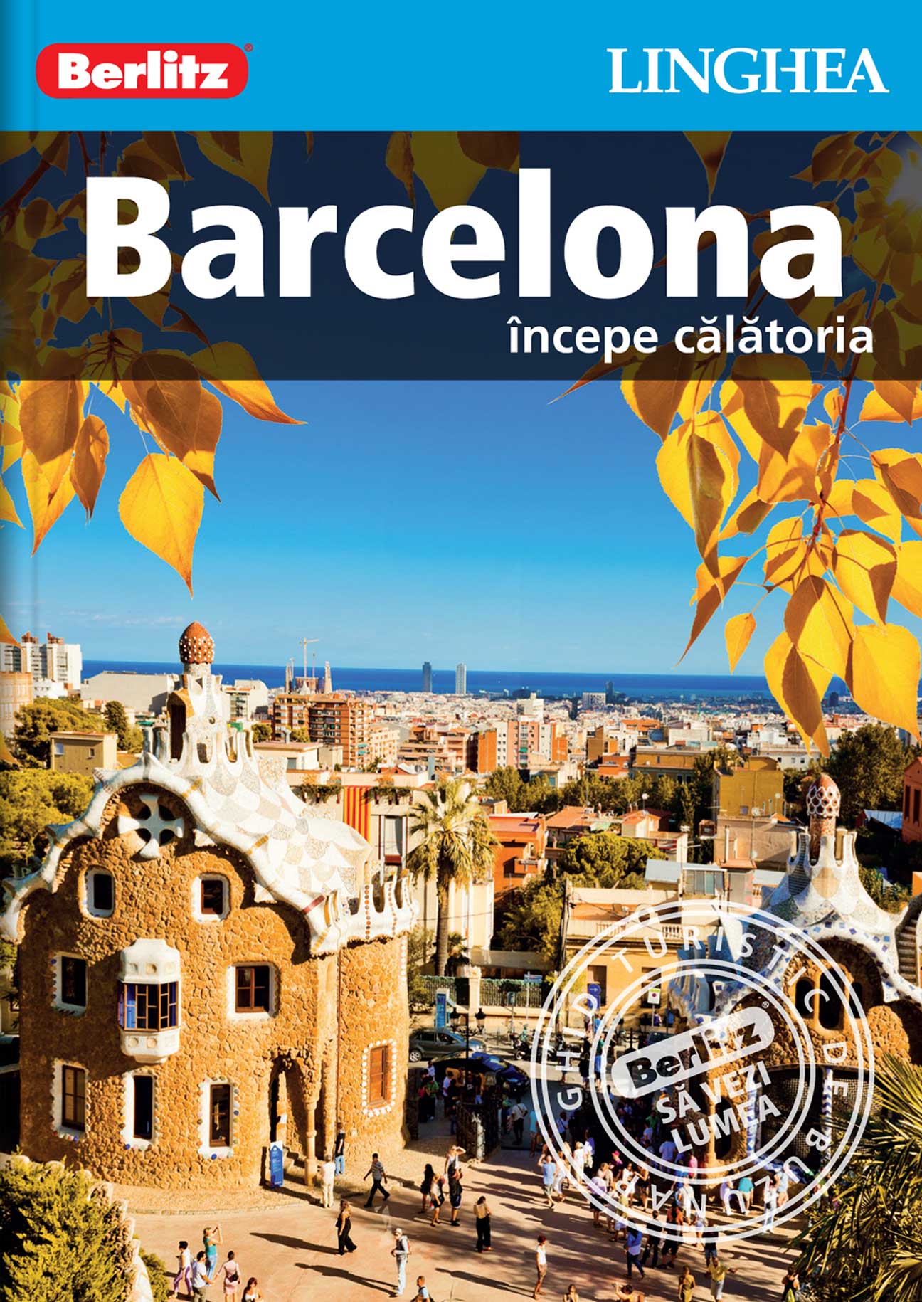 Carte Barcelona - ghid turistic Berlitz   editura Linghea