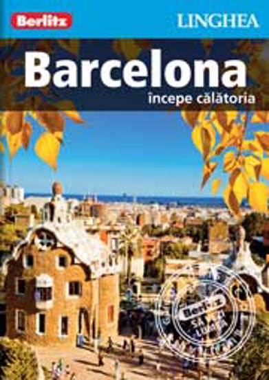 Carte Barcelona începe călătoria editura Linghea