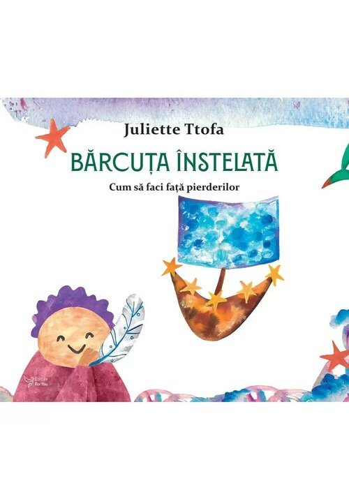 Carte Barcuta instelata -Juliette Ttofa editura For You
