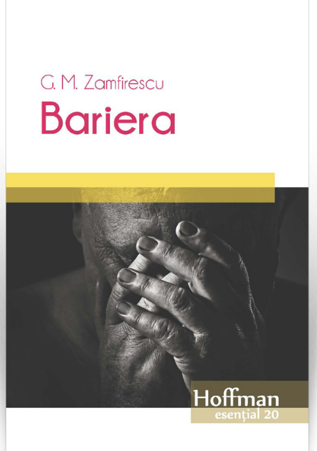 Carte Bariera autor George Mihail Zamfirescu editura Hoffman