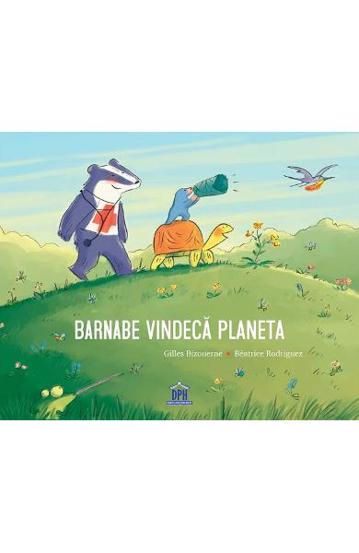 Carte Barnabe vindeca planeta editura DPH