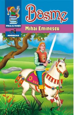 Carte Basme - Mihai Eminescu editura Mihai Eminescu