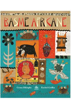Carte Basme africane - Gcina Mhlophe editura -