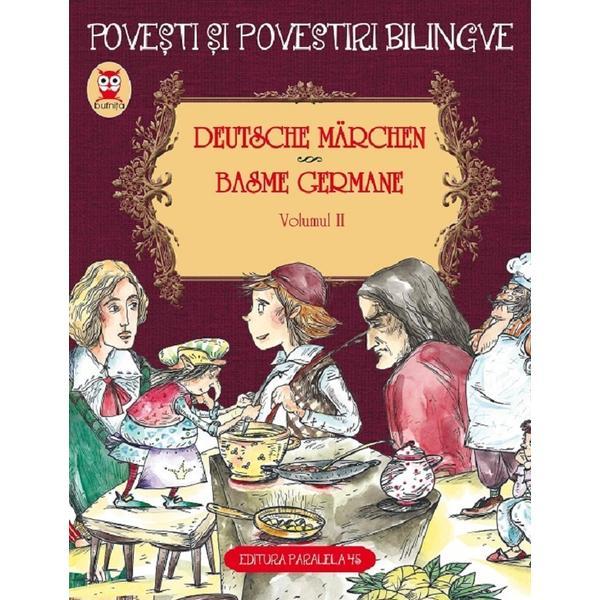 Carte Basme germane. Deutsche Marchen Vol.2