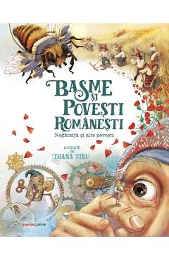 Carte Basme si povesti romanesti. Neghinita si alte povesti editura -