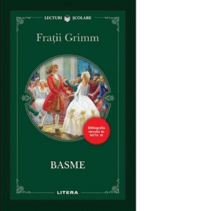 Carte Basme. Fratii Grimm Autor Fratii Grimm