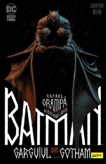 Carte Batman. Garguiul din Gotham. Vol.1 editura Grupul Art