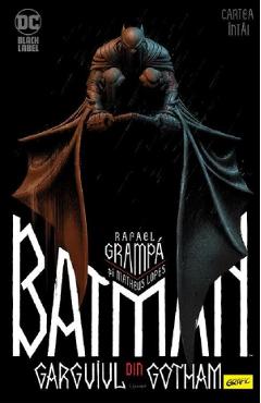 Carte Batman. Garguiul din Gotham. Vol.1 - Matheus Lopes