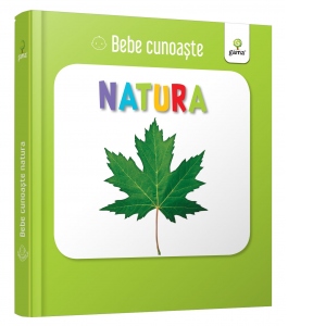 Carte Bebe cunoaste: Natura