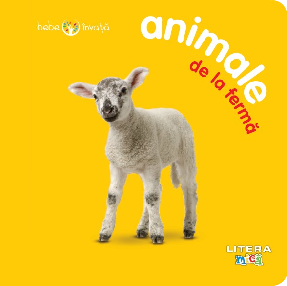 Carte Bebe învață: Animale de la fermă editura Litera
