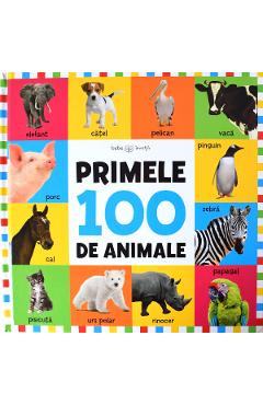 Carte Bebe invata - Primele 100 de animale editura -